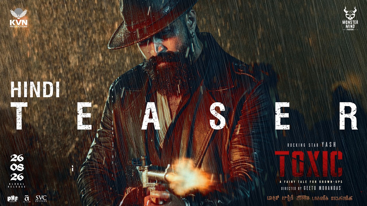 Toxic Official Hindi Teaser | Rocking Star Yash | Geetu Mohandas | KVN | Monster Mind Creations