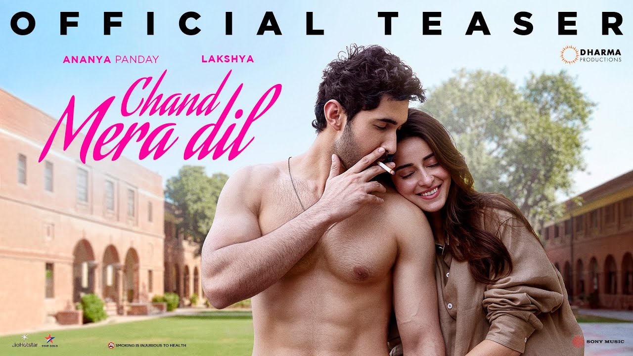 CHAND MERA DIL - OFFICIAL TEASER | Ananya Panday & Lakshya | Vivek Soni | In cinemas 22nd May