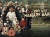 Hamare Baarah Hindi Movie Review
Hamare Bahar movie cast and crew, featuring diverse characters from Indian cinema, with a focus on social themes and cultural storytelling, promotional poster.
