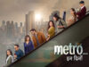 A Hit or a Miss ? | Metro…In Dino Movie Review
A diverse group of people riding an escalator against a city skyline with skyscrapers at sunset, promoting the Indian film "Metro In Dinyo" with vibrant emotions and urban backdrop.