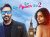 Everything About Ajay Devgn’s De De Pyaar De 2 Film 2025 Stylish man wearing sunglasses and a black jacket standing next to a smiling woman with long hair, with Big Ben in the background, promoting the Bollywood film "De Pyaar De 2.".