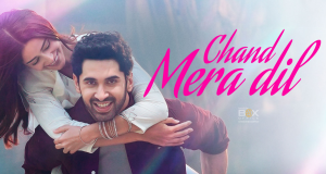 How Much Is The Chand Mera Dil Box Office Collection? Chand Mera Dil Day Wise Collection