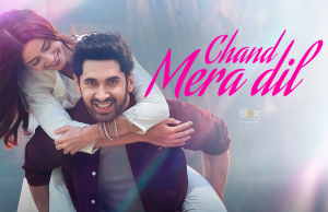How Much Is The Chand Mera Dil Box Office Collection? Chand Mera Dil Day Wise Collection