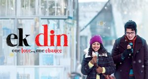 Can One Day Change Everything In Ek Din Or Is It Just A Beautiful Illusion? Homepage - Inside Box Office