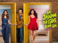 How Much is the Hai Jawani Toh Ishq Hona Hai Box Office Collection?